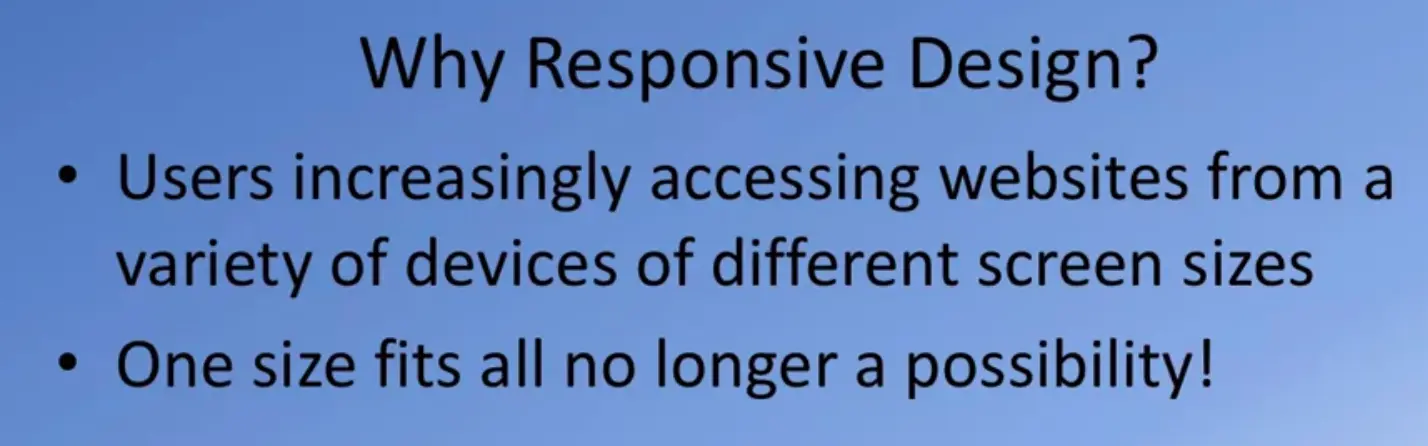 Why Responsive Design, continued.