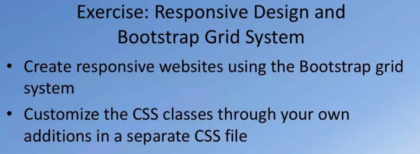 Exercise: Responsive Design & Bootstrap 4 Grid System.
