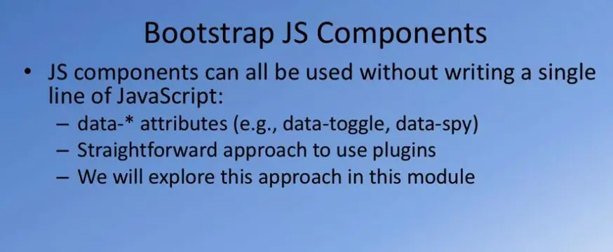 Bootstrap JavaScript Components, part I.
