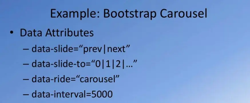 Example: Bootstrap Carousel: Data Attributes.