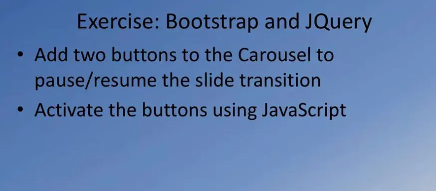 Exercise: Bootstrap and JQuery.